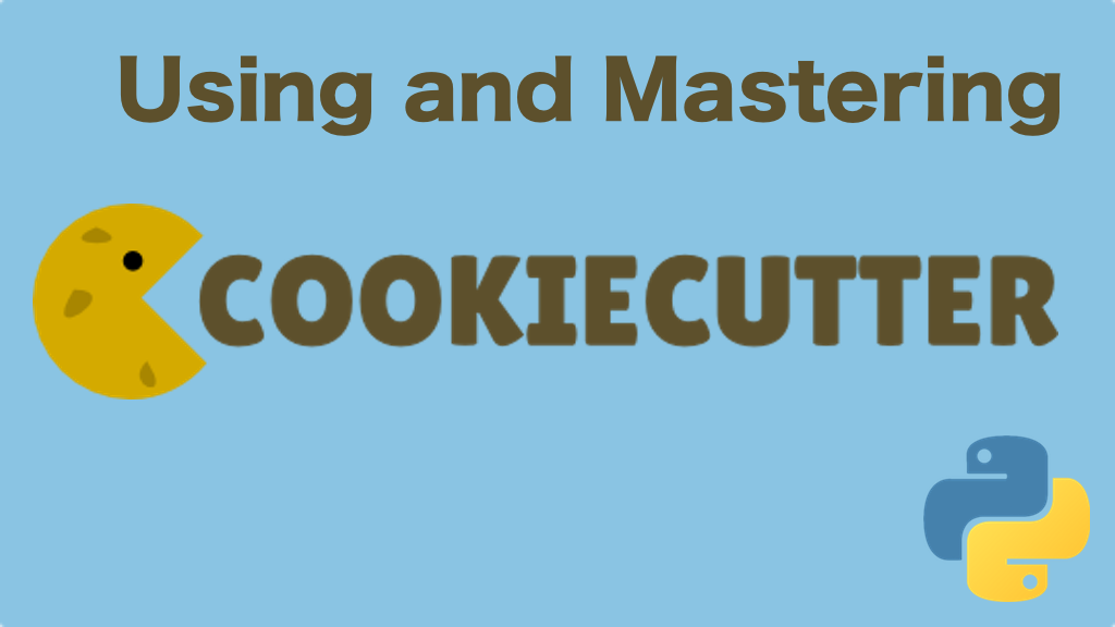 Using and Mastering Cookiecutter Online Course [Talk Python Training]