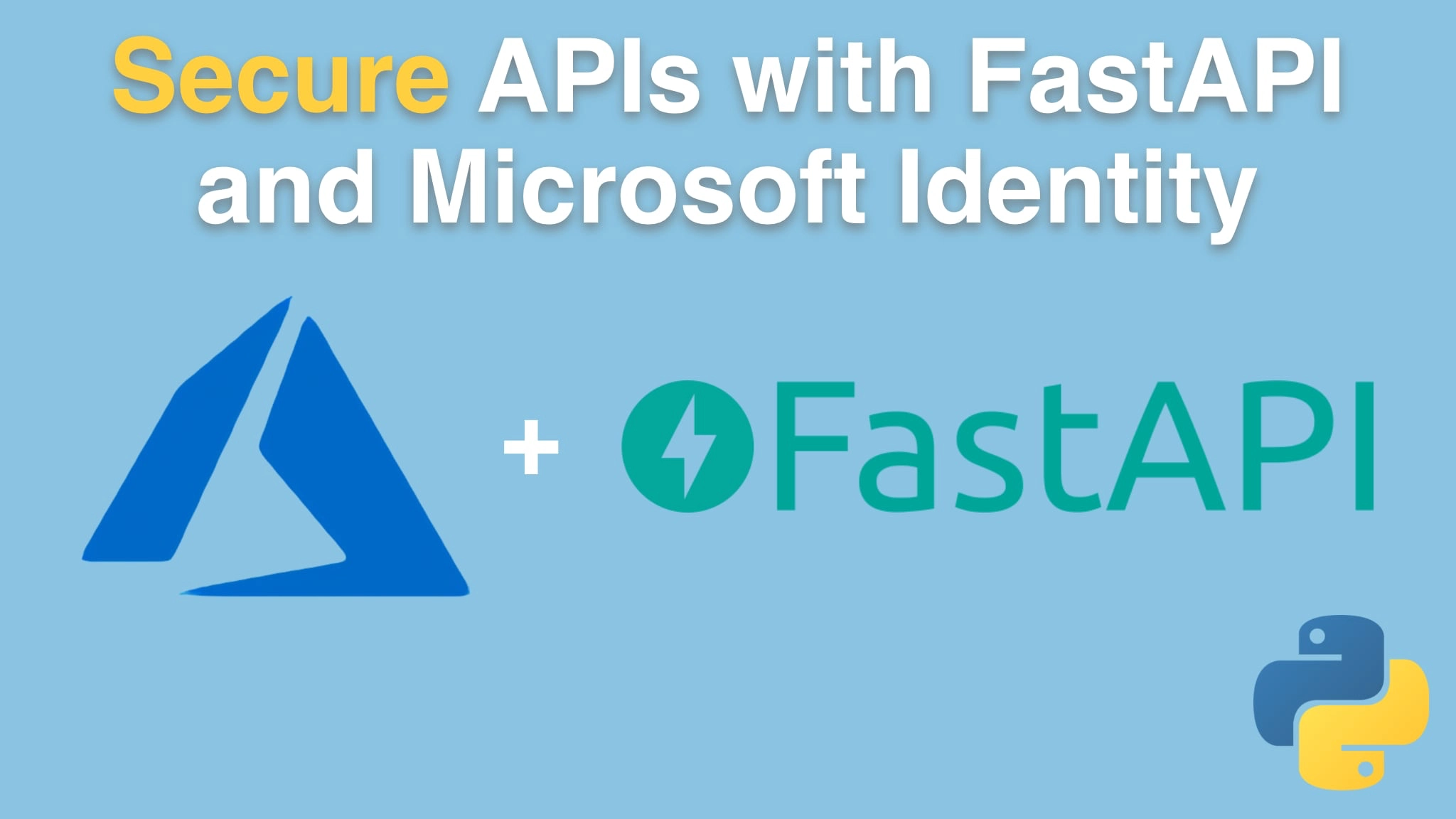 FastAPI Auth and the Microsoft Identity Platform